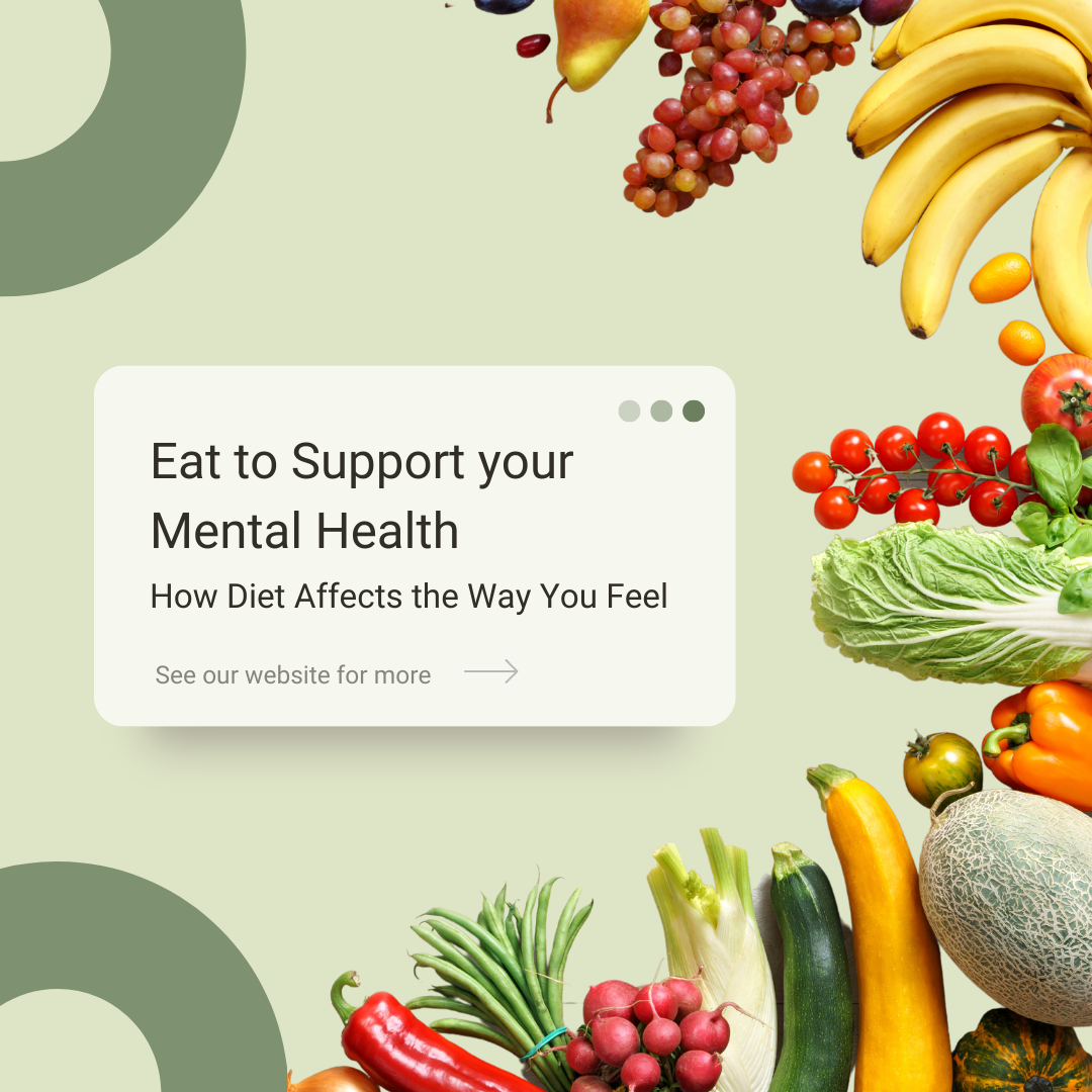 Eat to support your mental health – how diet affects the way you feel