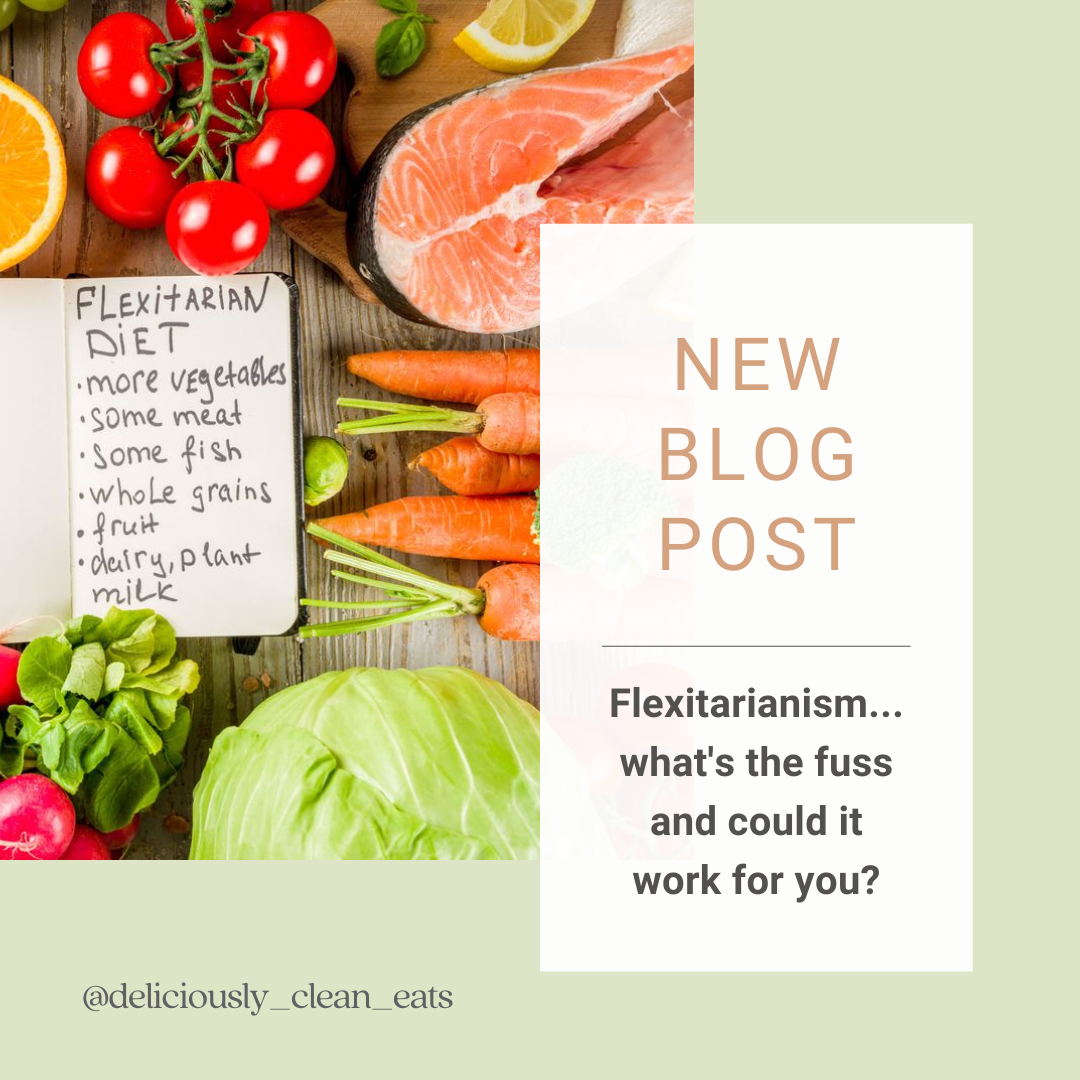 Flexitarianism…what’s the fuss and could it work for you?