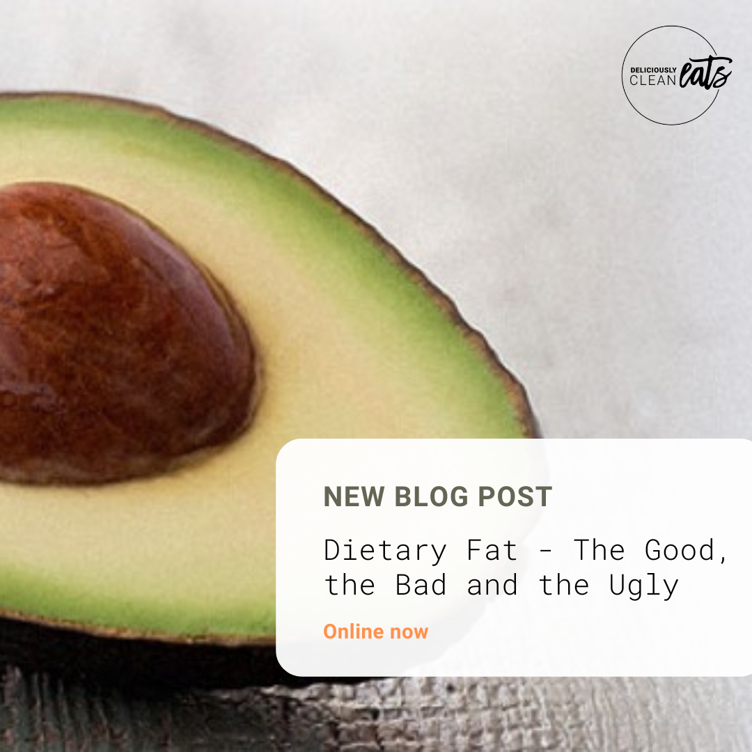 Dietary Fat – The Good, the Bad and the Ugly
