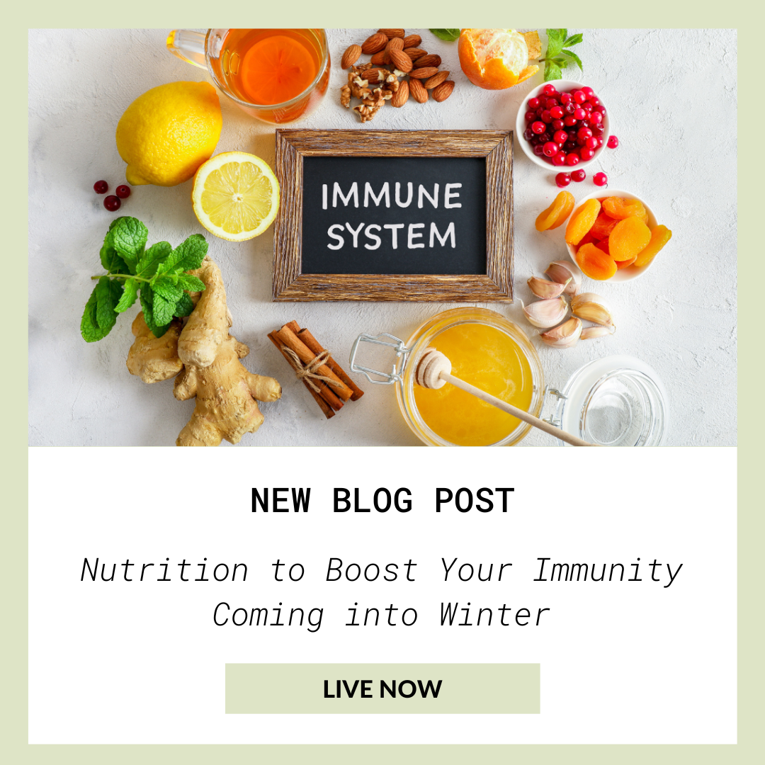 Nutrition to boost your immunity coming into winter